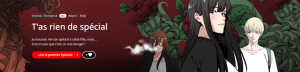 webtoon T'as rien de spécial en vf